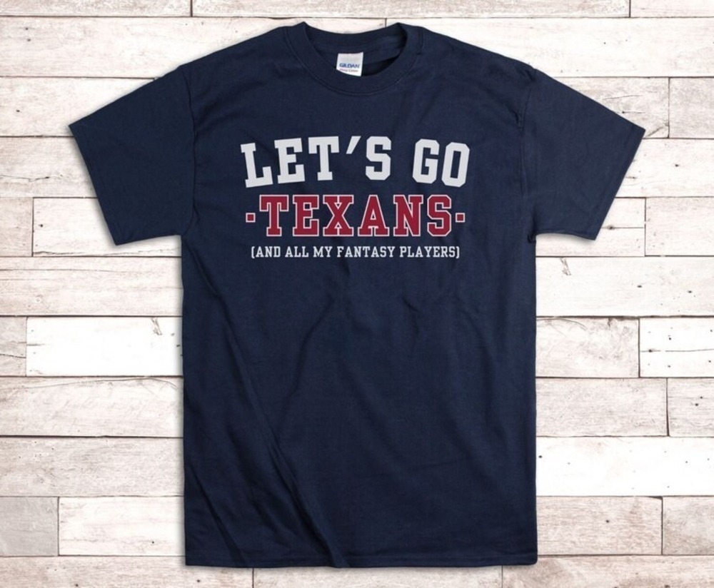 Funny Texans Fan Fantasy Football Game Day T-Shirt NFL Houston Gift